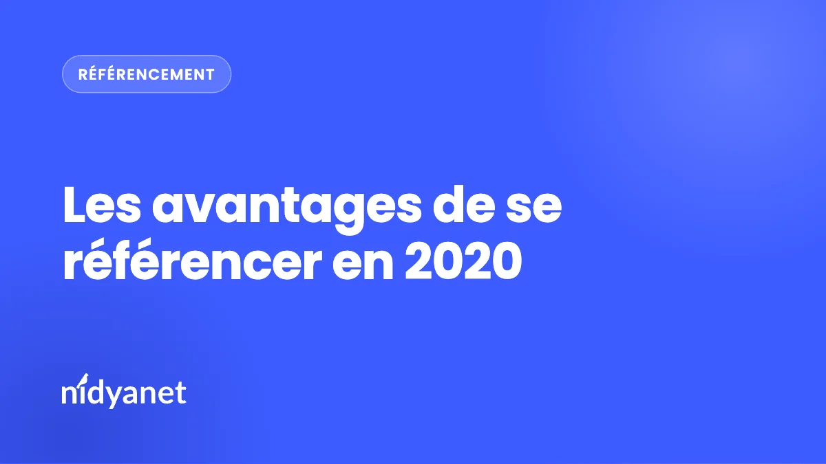 Les avantages de se référencer en 2020