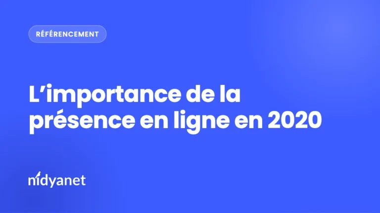 L’importance de la présence en ligne en 2020